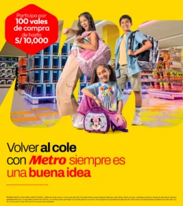 Imagen promocional de la Promo Escolar Metro 2025, con detalles sobre el sorteo de 100 vales de compra de hasta S/ 10,000. La promoción es válida en todas las tiendas Metro de Perú.